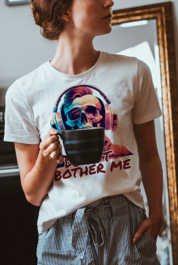 Don't Bother me